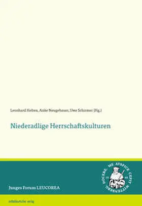 Helten / Neugebauer / Schirmer |  Niederadlige Herrschaftskulturen | Buch |  Sack Fachmedien