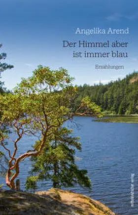 Arend |  Der Himmel aber ist immer blau | Buch |  Sack Fachmedien