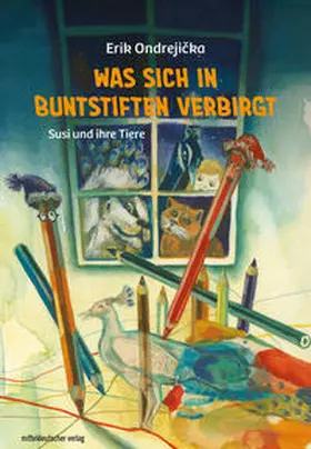 Ondrejicka |  Was sich in Buntstiften verbirgt | Buch |  Sack Fachmedien