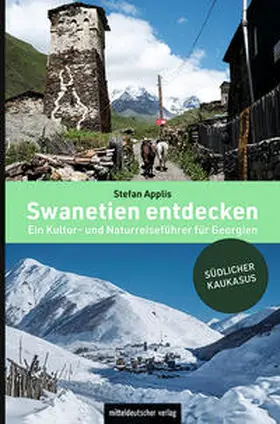 Applis |  Swanetien entdecken | Buch |  Sack Fachmedien