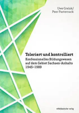 Grelak / Pasternack |  Toleriert und kontrolliert | Buch |  Sack Fachmedien