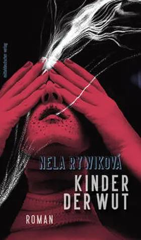 Rywiková |  Kinder der Wut | Buch |  Sack Fachmedien