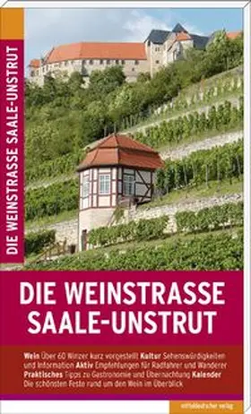 Pantenius |  Die Weinstraße Saale-Unstrut | Buch |  Sack Fachmedien