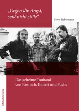 Liebermann |  "Gegen die Angst seid nicht stille" | Buch |  Sack Fachmedien