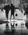 Berlin Alexanderplatz 1958-2022 | Buch |  Sack Fachmedien