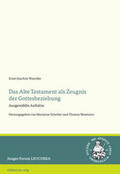 Waschke / Schröter / Neumann |  Das Alte Testament als Zeugnis der Gottesbeziehung | Buch |  Sack Fachmedien