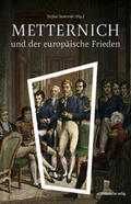 Samerski |  Metternich und der europäische Frieden | Buch |  Sack Fachmedien