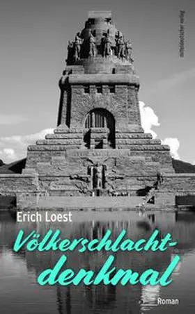 Loest |  Völkerschlachtdenkmal | Buch |  Sack Fachmedien