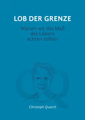 Quarch |  Lob der Grenze | eBook | Sack Fachmedien