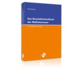 Schöwer | Das Baustellenhandbuch der Masstoleranzen | Buch | 978-3-96314-225-3 | sack.de