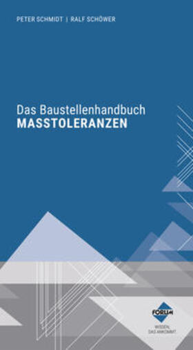 Das Baustellenhandbuch der Masstoleranzen | E-Book | sack.de