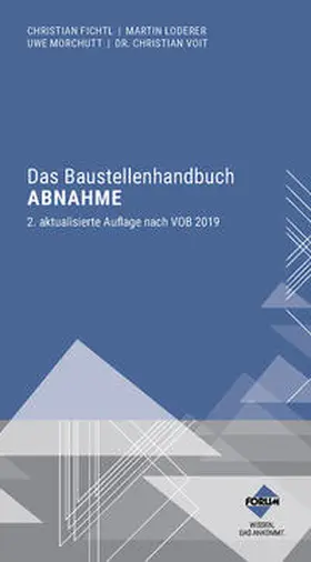 Morchutt / Voit / Loderer |  Das Baustellenhandbuch Abnahme | eBook | Sack Fachmedien