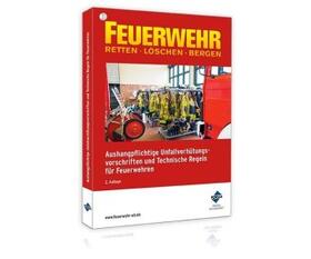 Aushangpflichtige Unfallverhütungsvorschriften und Technische Regeln für Feuerwehren | Buch | 978-3-96314-350-2 | sack.de
