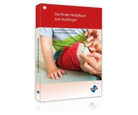 Schmitz-Buchholz / Seidenstücker | Das Kinder-Notfallbuch | Buch | 978-3-96314-430-1 | sack.de