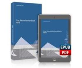 Dipl.-Ing. (FH) MA. Uske | Das Baustellenhandbuch GEG / KOMBI-Ausgabe | Buch | 978-3-96314-454-7 | sack.de