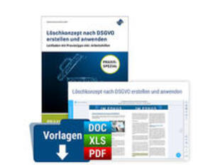 Forum Verlag Herkert GmbH / Kuhrau / Mühlich | Löschkonzept nach DSGVO erstellen und anwenden | Buch | 978-3-96314-522-3 | sack.de