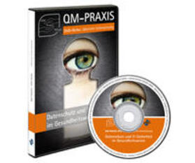 PRAXIS-DVD Datenschutz und IT-Sicherheit im Gesundheitswesen | Sonstiges | 978-3-96314-526-1 | sack.de