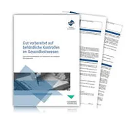 Forum Verlag Herkert GmbH |  Gut vorbereitet auf behördliche Kontrollen im Gesundheitswesen | Buch |  Sack Fachmedien