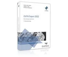 Schuchardt / Jahn / Connemann | Zoll & Export 2022 | Buch | 978-3-96314-630-5 | www.sack.de