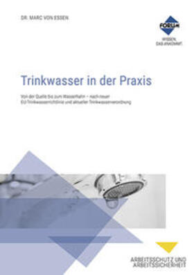 Dr. von Essen / Altemeier / Dr. Kolch |  Trinkwasser in der Praxis | Buch |  Sack Fachmedien