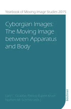 Grabbe / Rupert-Kruse / Schmitz |  Cyborgian Images | Buch |  Sack Fachmedien
