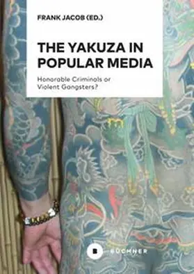 Jacob | The Yakuza in Popular Media | Buch | 978-3-96317-265-6 | www.sack.de
