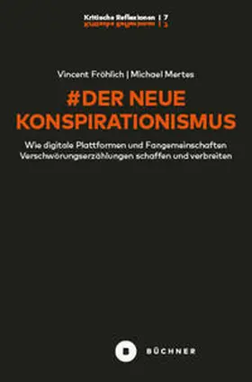 Fröhlich / Mertes |  # Der neue Konspirationismus | Buch |  Sack Fachmedien