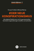 Fröhlich / Mertes |  Fröhlich, V: # Der neue Konspirationismus | Buch |  Sack Fachmedien