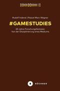 Inderst / Wagner |  # GameStudies | Buch |  Sack Fachmedien