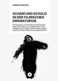 Becker |  Scham und Schuld in der filmischen Dramaturgie | Buch |  Sack Fachmedien