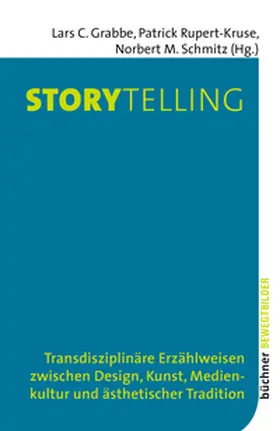 Grabbe / Rupert-Kruse / Schmitz |  Storytelling | Buch |  Sack Fachmedien