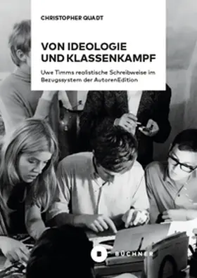 Quadt |  Von Ideologie und Klassenkampf | Buch |  Sack Fachmedien
