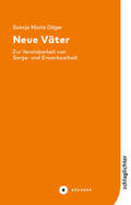 Dilger |  Neue Väter | eBook | Sack Fachmedien