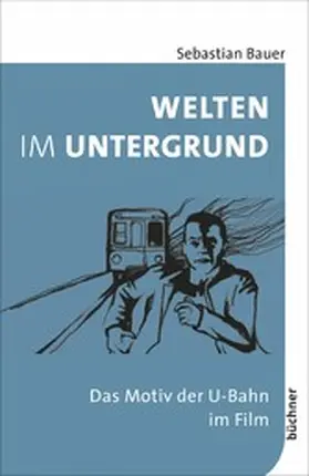 Bauer |  Welten im Untergrund | eBook | Sack Fachmedien