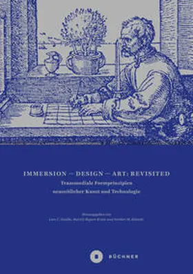 Grabbe / Rupert-Kruse / Schmitz |  Immersion – Design – Art: Revisited | eBook | Sack Fachmedien