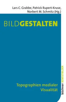 Grabbe / Rupert-Kruse / Schmitz |  Bildgestalten | eBook | Sack Fachmedien