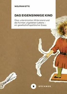 Ette |  Das eigensinnige Kind | eBook | Sack Fachmedien