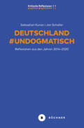 Kunze / Schaller / Jacob |  Deutschland #Undogmatisch | eBook | Sack Fachmedien