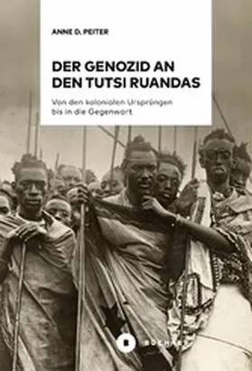 Peiter |  Der Genozid an den Tutsi Ruandas | eBook | Sack Fachmedien