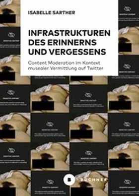 Sarther |  Infrastrukturen des Erinnerns und Vergessens | eBook | Sack Fachmedien
