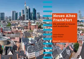 Ditschler |  Neues Altes Frankfurt | Buch |  Sack Fachmedien