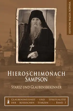  Hieros’chimonach Sampson — Starez und Glaubensbekenner | Buch |  Sack Fachmedien