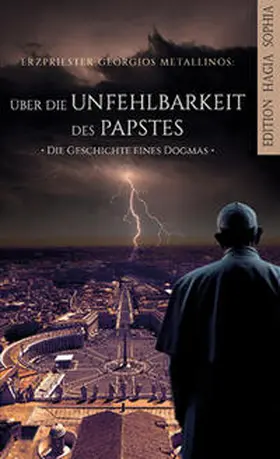 Metallinos |  Über die „Unfehlbarkeit“ des Papstes | Buch |  Sack Fachmedien