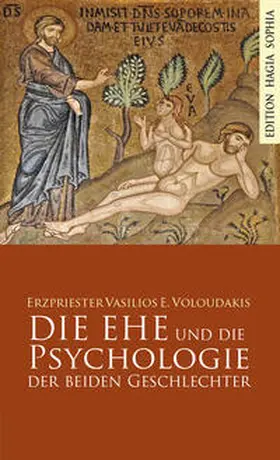 Voloudakis |  Die Ehe und die Psychologie der beiden Geschlechter | Buch |  Sack Fachmedien