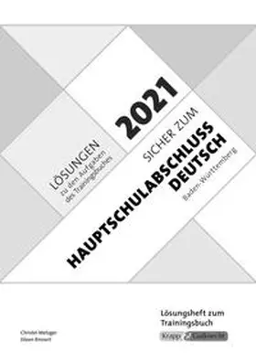Metzger / Rinnert / Verlag GmbH |  Sicher zum Hauptschulabschluss Deutsch. Lösungsheft. Baden-Württemberg 2021 | Buch |  Sack Fachmedien