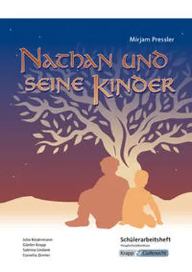 Biedermann / Krapp / Zenner |  Nathan und seine Kinder – Mirjam Pressler – Schülerarbeitsheft – Hauptschule | Buch |  Sack Fachmedien