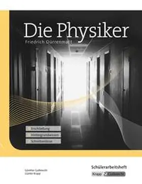 Dürrenmatt / Gutknecht / Krapp |  Die Physiker. Schülerheft | Buch |  Sack Fachmedien