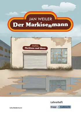 Weiler / Biedermann |  Der Markisenmann - Jan Weiler - Lehrerheft | Buch |  Sack Fachmedien