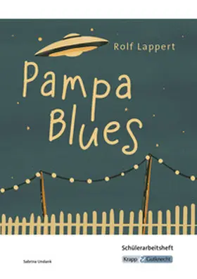 Lappert / Undank |  Pampa Blues - Rolf Lappert - Schülerarbeitsheft | Buch |  Sack Fachmedien