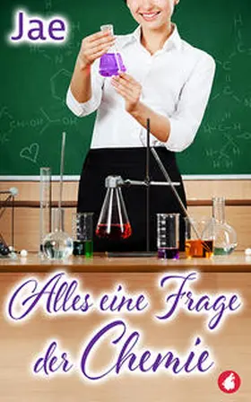 Jae |  Alles eine Frage der Chemie | eBook | Sack Fachmedien